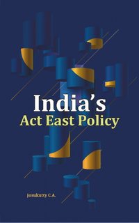 bokomslag India's Act East Policy