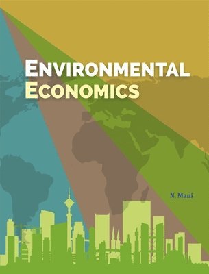 N Mani, Dr N Mani - Environmental Economics, Inbunden