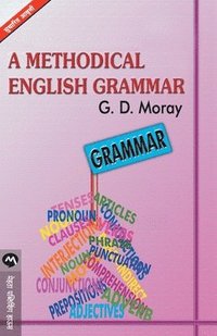 bokomslag A Methodical English Grammar