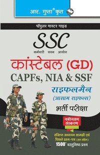 bokomslag Ssc Staff Selection Commission Constable (Gd) Itbpf/Cisf/Crpf/Bsf/SSB Rifleman Assam Rifles Recruitment Exam Guide