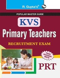 bokomslag R.Gupta'S Kvs Primary Teachers Recruitment Exam Prt