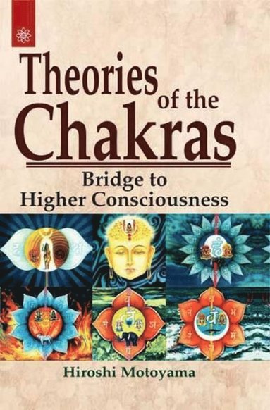 bokomslag Theories of the Chakras