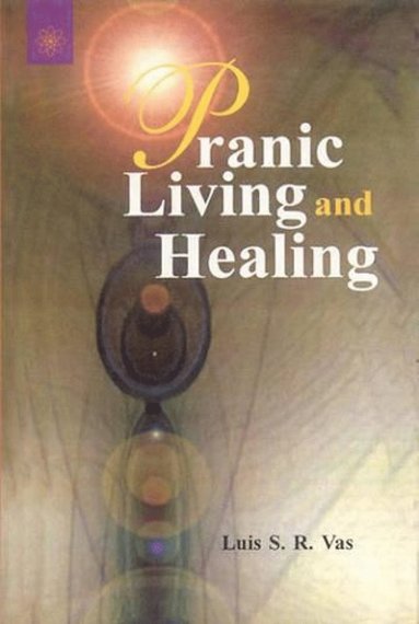 bokomslag Pranic Living and Healing