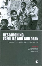 S Anandalakshmy, Nandita Chaudhary, Neerja Sharma - Researching Families and Children, Häftad