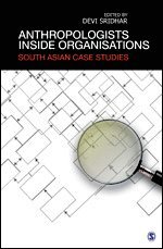 Anthropologists Inside Organisations