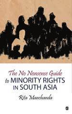 Rita Manchanda - No Nonsense Guide to Minority Rights in South Asia, Häftad