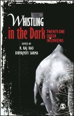 R Raj Rao, Dibyajyoti Sarma - Whistling in the Dark, Häftad