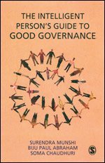 Surendra Munshi, Biju Paul Abraham, Soma Chaudhuri - Intelligent Person′s Guide to Good Governance, Häftad