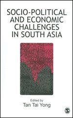 Tan Tai Yong - Socio-Political and Economic Challenges in South Asia, Inbunden