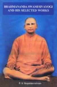 bokomslag Brahmanada Swami Sivayogi and His Selected Works