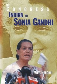 bokomslag Congress Resurgence Under Sonia Gandhi