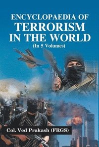 bokomslag Encyclopaedia of Terrorism in the World, Vol. 1