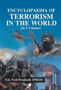 bokomslag Encyclopaedia of Terrorism in the World, Vol. 3