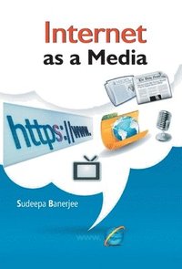 bokomslag Internet As A Media