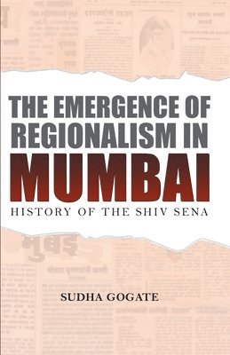bokomslag The Emergence of Regionalism in Mumbai