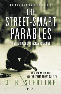 The Street-Smart Parables 1