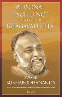 bokomslag Personal Excellence Through the Bhagavad Gita