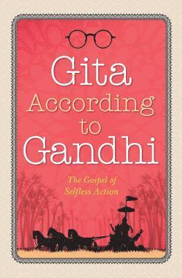 Gita According to Gandhi 1