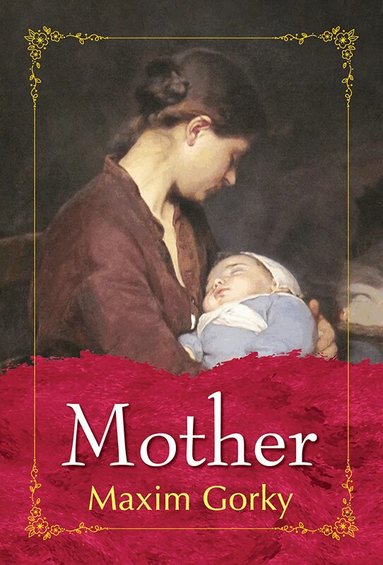 Maxim Gorky - Mother, Häftad