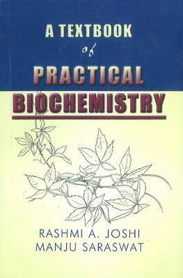 Textbook of Practical Biochemistry 1