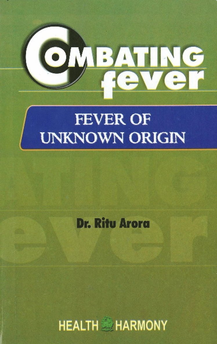 Ritu Arora, Dr Ritu Arora - Combating Fever, Häftad
