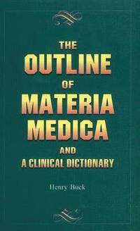 bokomslag Outline of Materia Medica & a Clinical Dictionary