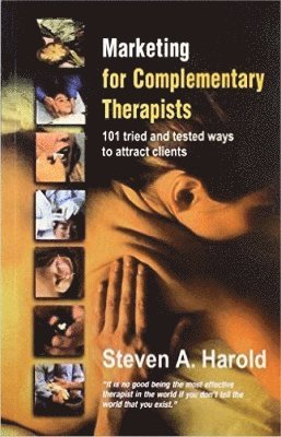 Marketing for Complementary Therapists 1