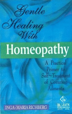 Gentle Healing with Homeopathy 1