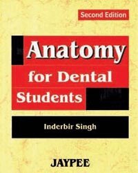 Inderbir Singh - Anatomy for Dental Students, Häftad