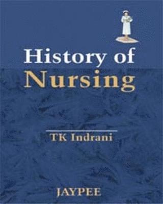 bokomslag History of Nursing