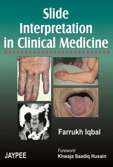 Farrukh Iqbal - Slide Interpretation in Clinical Medicine, Häftad