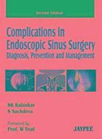 Complications in Endoscopic Sinus Surgery Diagnosis, Prevention and Management 1
