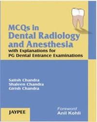 bokomslag MCQs in Dental Radiology and Anesthesia with Explanations for PG Dental Entrance Examinations