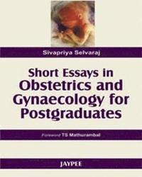 bokomslag Short Essays in Obstetics and Gynaecology for Postgraduates