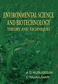 bokomslag Environmental Science and Biotechnology  Theory and Techniques