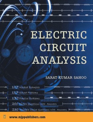 Sarat Kumar Sahoo - Electric Circuit Analysis, Häftad