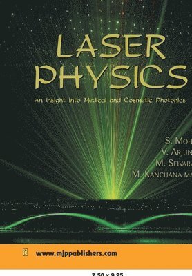 S Mohan, S. Mohan - Lasers Physics, Häftad
