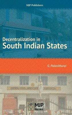 bokomslag Decentralization in South Indian States