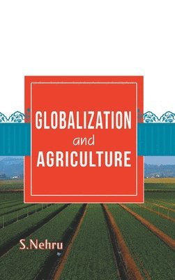 bokomslag Globalization and Agriculture