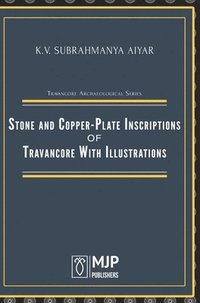 bokomslag Stone and Copper-Plate Inscriptions of Travancore With Illustrations