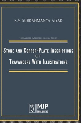 bokomslag Stone and Copper-Plate Inscriptions of Travancore With Illustrations