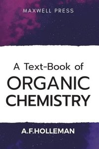 bokomslag A Text-book of Organic Chemistry