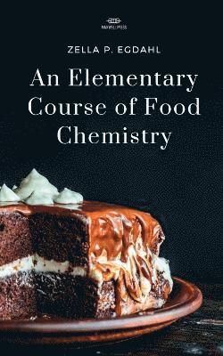 An Elementary Course of Food Chemistry 1