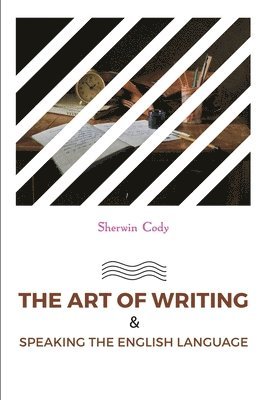 Art of Writing & Speaking the English Language