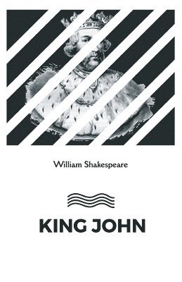 William Shakespeare, Shakespeare,William - King John, Häftad