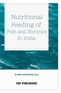 bokomslag Nutritional Feeding of Fish and Shrimps in India