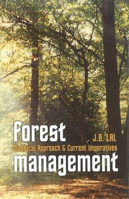 J B Lal - Forest Management, Inbunden