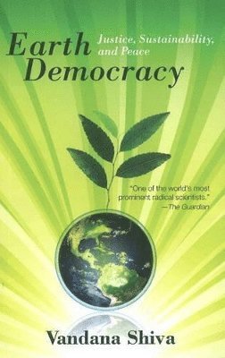 Vandana Shiva - Earth Democracy, Häftad