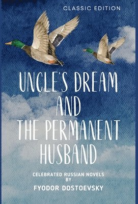 Uncle's Dream and the Permanent Husband