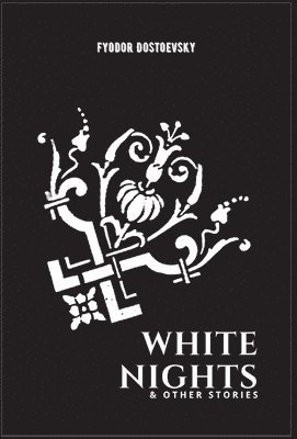 White Nights & Other Stories